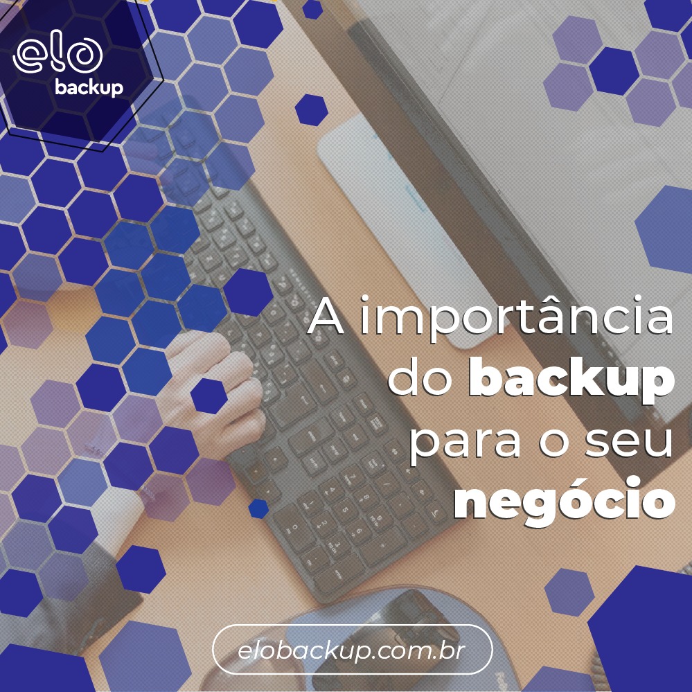 A importância do backup para o seu negócio